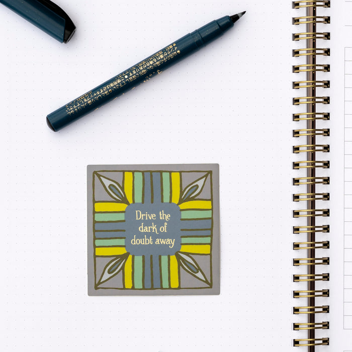 Drive the Dark of Doubt Away Hymn Sticker
