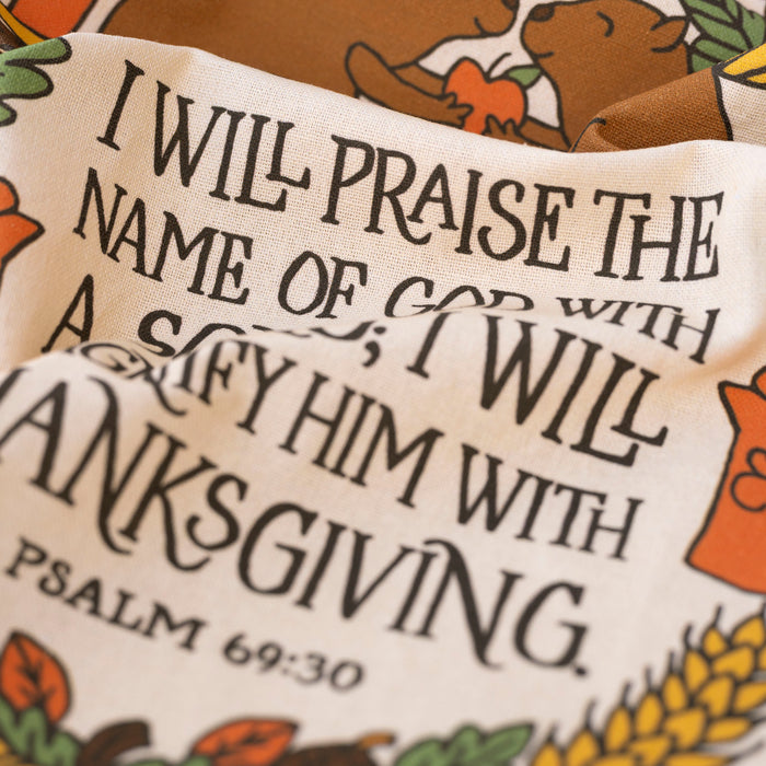 I Will Praise Thanksgiving Tea Towel - Full Color