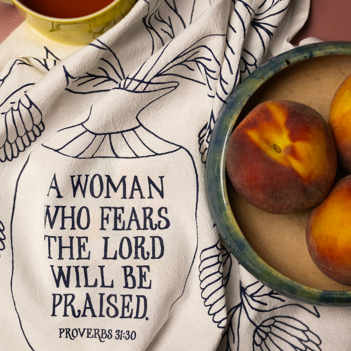 A Woman Who Fears the Lord Scripture Tea Towel