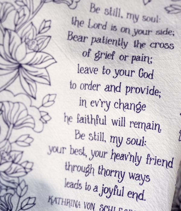 Be Still My Soul Hymn Tea Towel