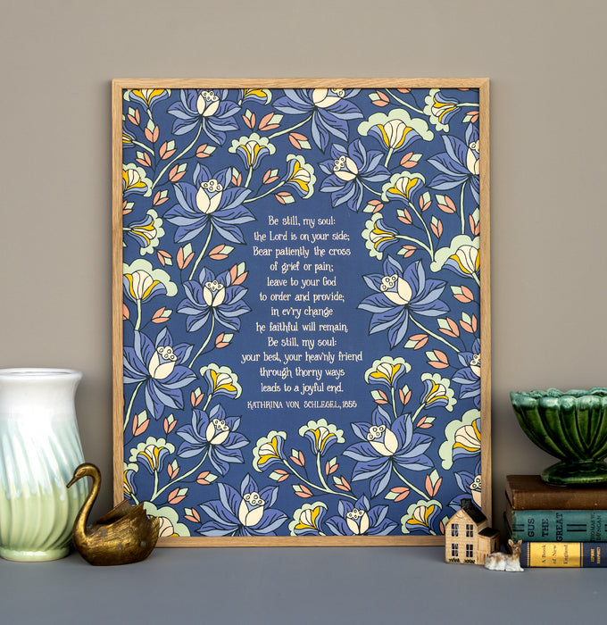 Be Still My Soul Hymn Art Print - 16x20