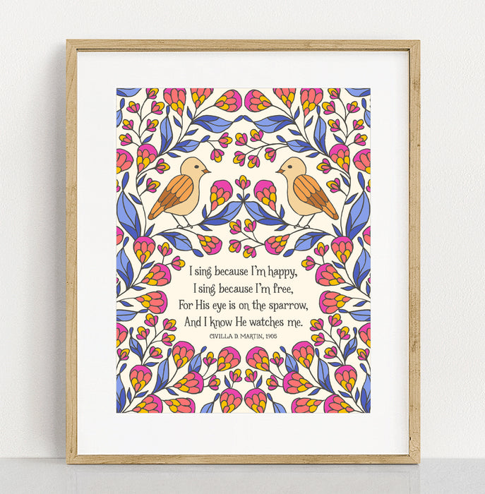 For His Eye On The Sparrow Art Print  - 11x14