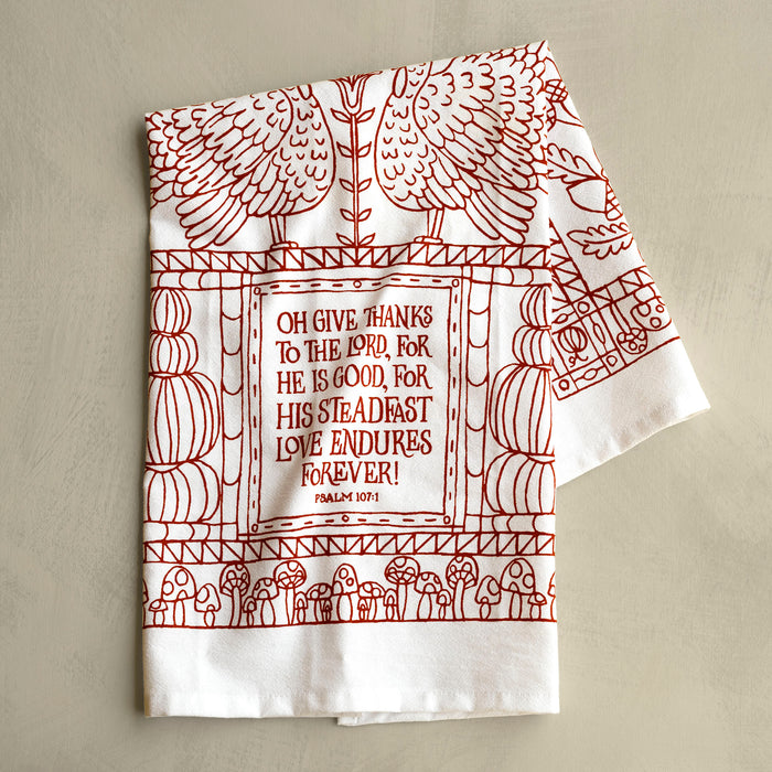 Give Thanks Scripture Tea Towel — Psalm 107