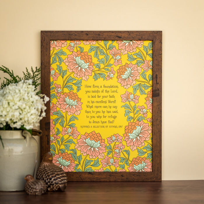 How Firm a Foundation Hymn Art Print - 11x14