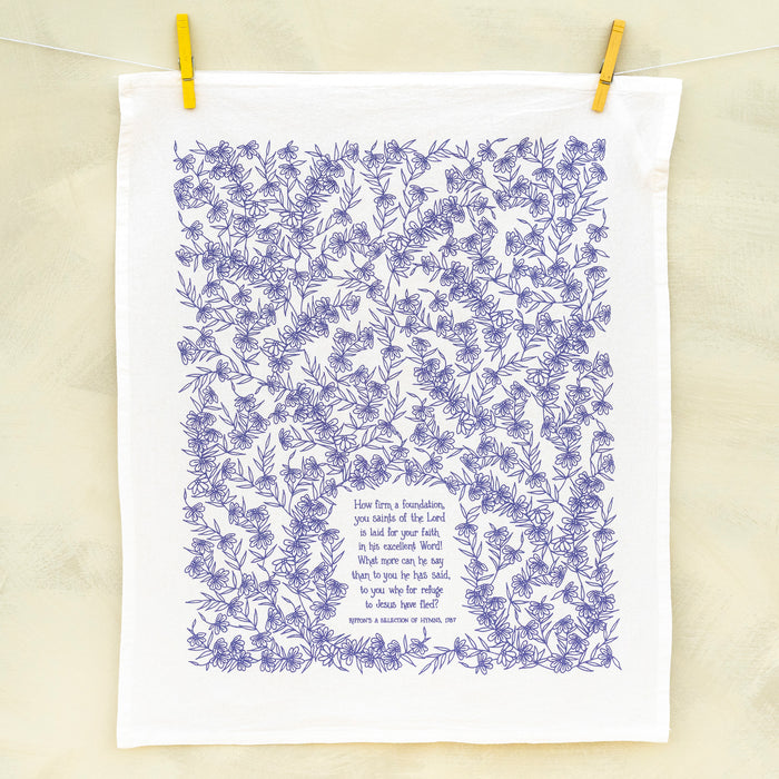 How Firm a Foundation Tea Towel — 24" x 20"