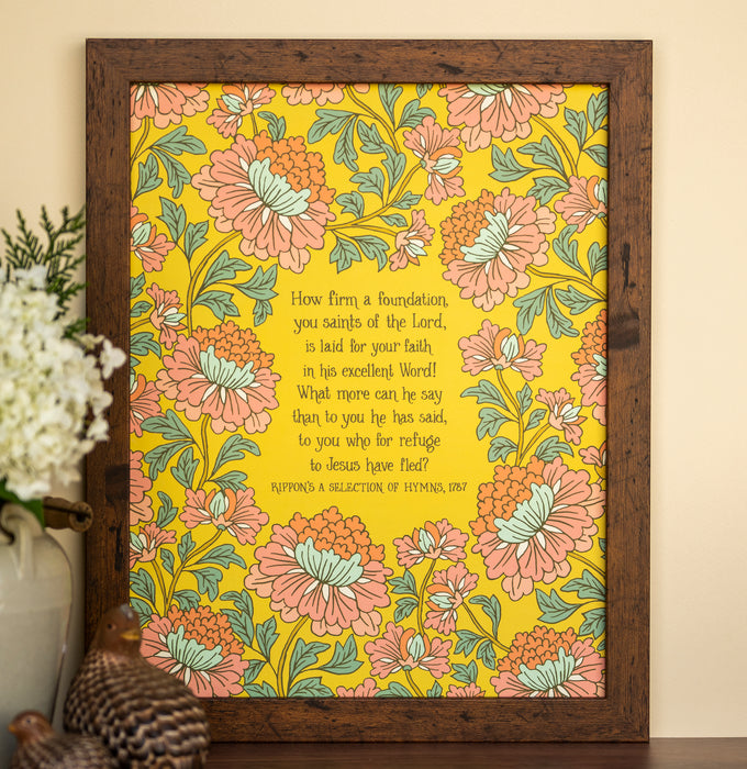 How Firm a Foundation Hymn Art Print - 11x14