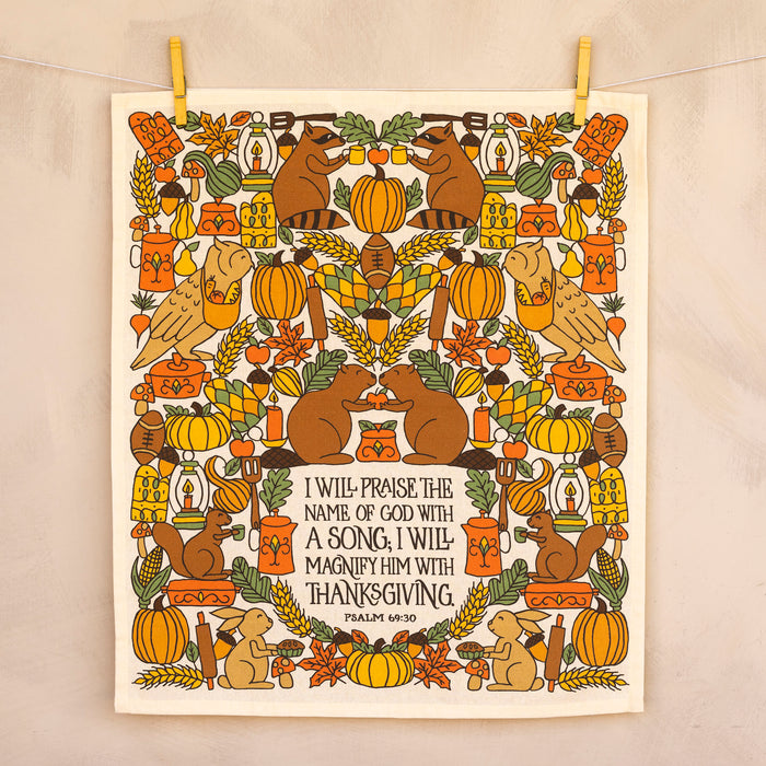 I Will Praise Thanksgiving Tea Towel - Full Color