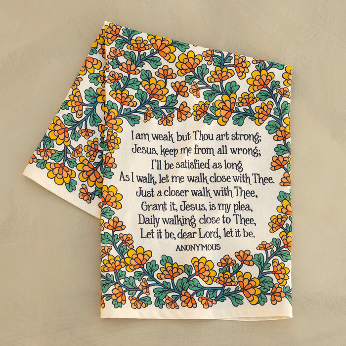 Just A Closer Walk Hymn Tea Towel - Full Color