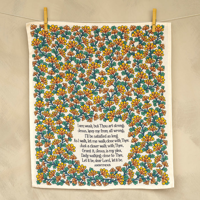 Just A Closer Walk Hymn Tea Towel - Full Color