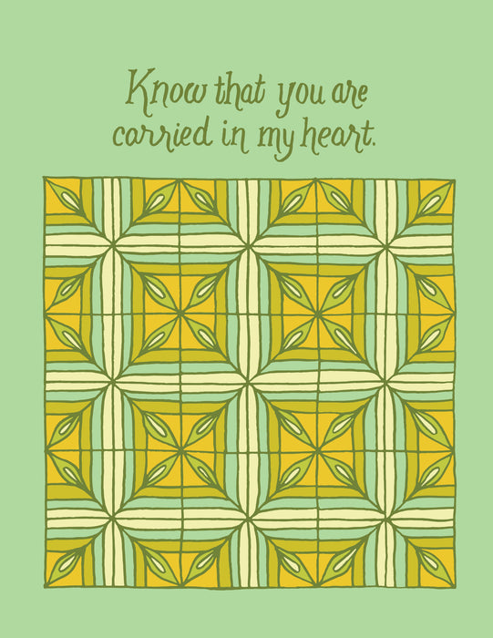 Flat image of the Carried in My Heart Greeting Card, which features he hand illustrated patchwork pattern highlighted in greens and yellows.