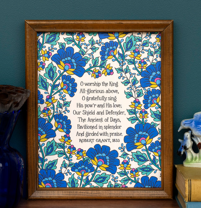 O Worship The King Hymn Art Print