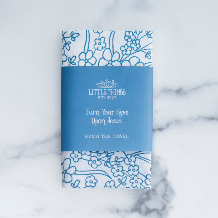 Turn Your Eyes Upon Jesus Hymn Tea Towel — 24"x20"