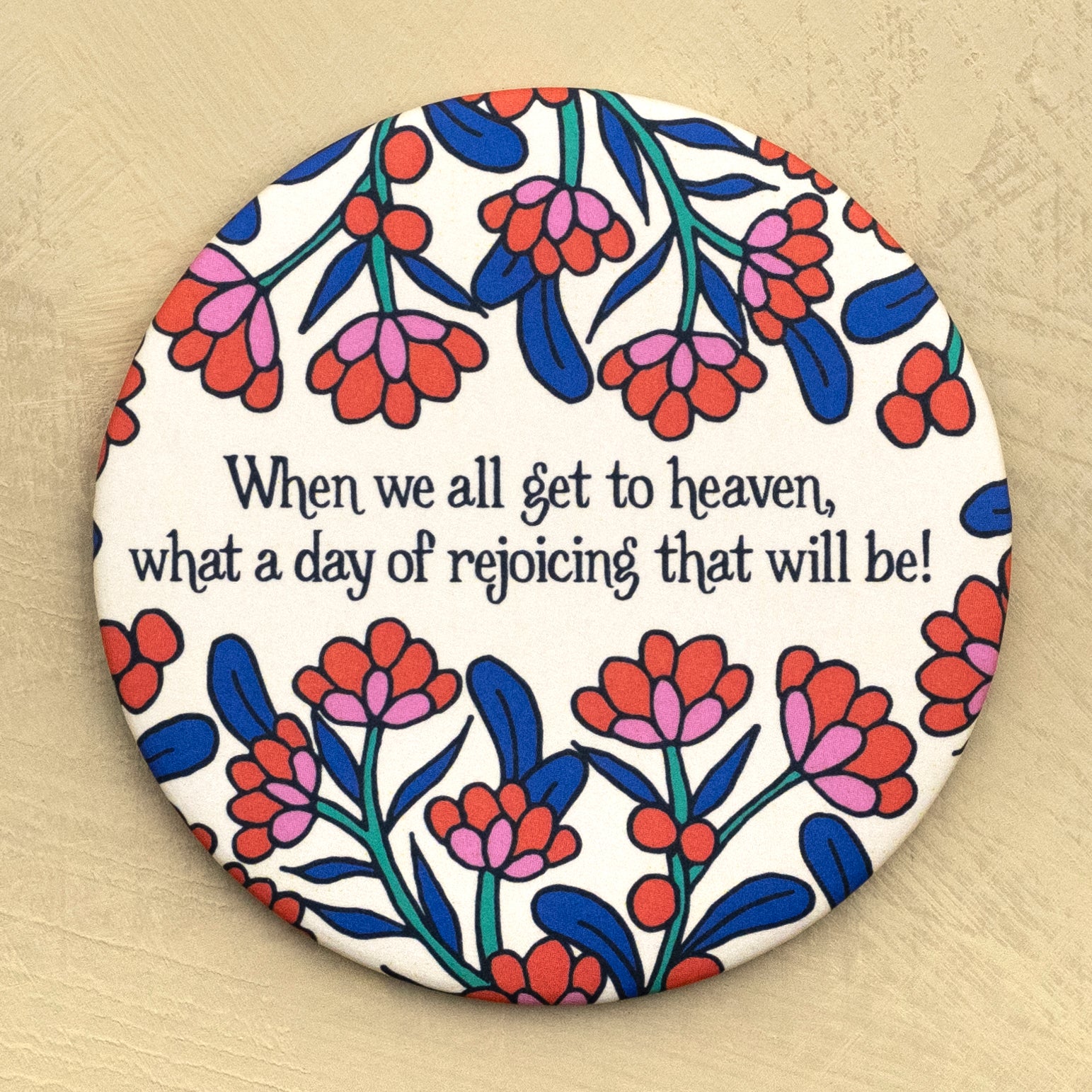 When We All Get to Heaven Hymn Magnet — Little Things Studio Store