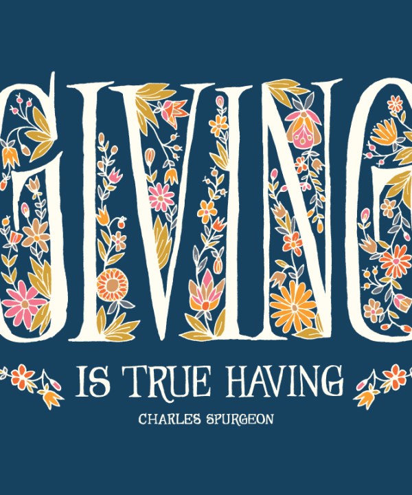 Flat print image of Giving is True Having quote print — Charles Spurgeon quote artistically displayed with hand lettered text, printed on a navy background and accented by delicate floral illustration in shades of pink, orange, and cream