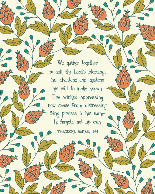 Flat print image of We Gather Together hymn wall art featuring hand lettered text on a cream background surrounded by illustrated floral design in red-orange, teal, and olive green
