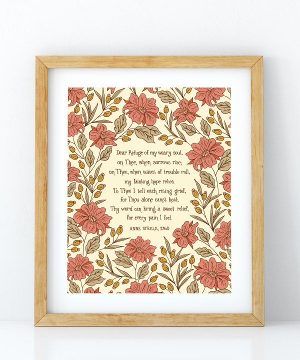 Dear Refuge of My Weary Soul hymn art featuring hand lettered text on a cream background surrounded by hand illustrated florals in rose and green, displayed in a light wood frame