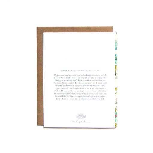 The Dear Refuge of my Weary Soul greeting card features bright and bold floral illustrations with a creamy white background with the history of the hymn's origin printed on the back, shown here.