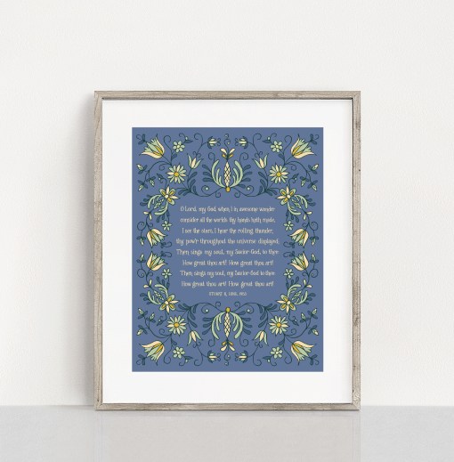 How Great Thou Art hymn art print wall art — an 11x14 print featuring yellow and green floral on a blue background with hymn text in the middle styled with frame